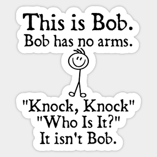 This is Bob Bob has no arms. Sticker